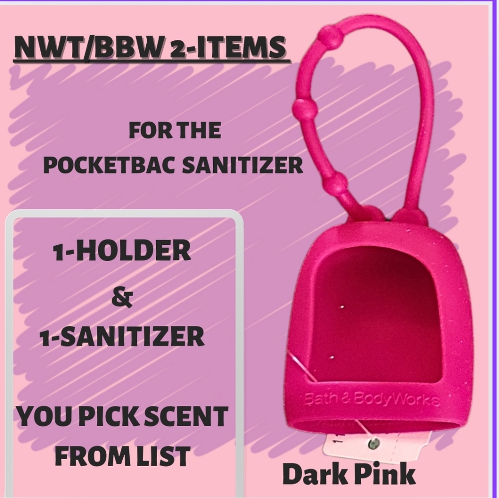 🔥2-ITEMS / Drk. PINK HOLDER & SANITIZER <YOU PICK SCENT> NWT / BBW POCKETBAC